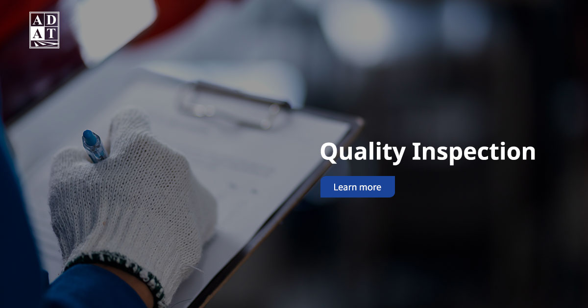 ADAT Quality Inspection
